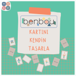 BENBOU Kartını Kendin Tasarla